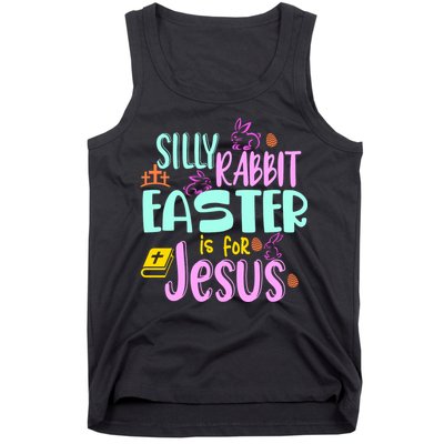 Funny Easter Sunday Silly Rabbit Easter Is For Jesus Tank Top