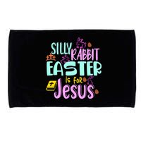Funny Easter Sunday Silly Rabbit Easter Is For Jesus Microfiber Hand Towel