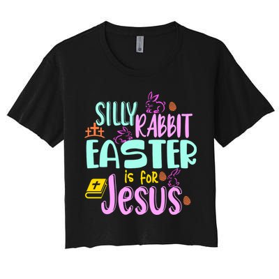 Funny Easter Sunday Silly Rabbit Easter Is For Jesus Crop Top