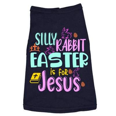 Funny Easter Sunday Silly Rabbit Easter Is For Jesus Doggie Tank