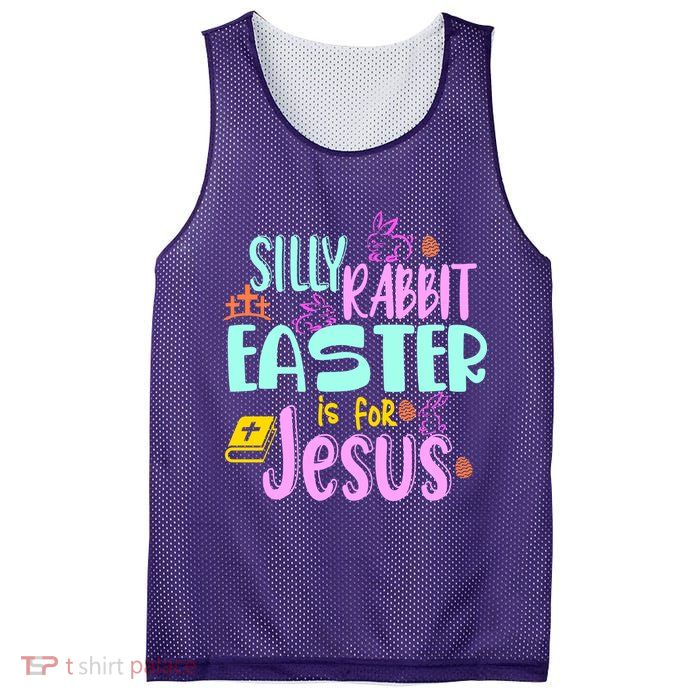 Funny Easter Sunday Silly Rabbit Easter Is For Jesus Mesh Reversible Basketball Jersey Tank