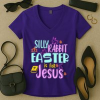 Funny Easter Sunday Silly Rabbit Easter Is For Jesus Women's V-Neck T-Shirt