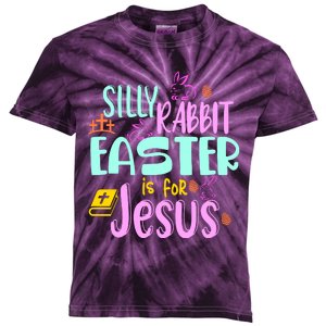 Funny Easter Sunday Silly Rabbit Easter Is For Jesus Kids Tie-Dye T-Shirt