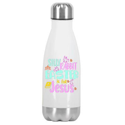 Funny Easter Sunday Silly Rabbit Easter Is For Jesus Stainless Steel Insulated Water Bottle