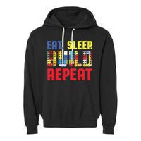 Funny Eat Sleep Build Repeat Building Funny Builders Garment-Dyed Fleece Hoodie