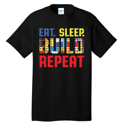 Funny Eat Sleep Build Repeat Building Funny Builders Tall T-Shirt