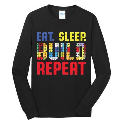 Funny Eat Sleep Build Repeat Building Funny Builders Tall Long Sleeve T-Shirt