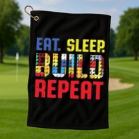 Funny Eat Sleep Build Repeat Building Funny Builders Golf Towel