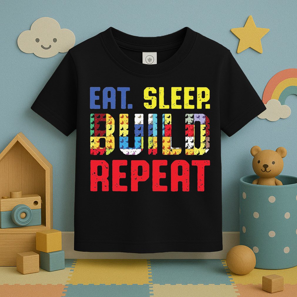 Funny Eat Sleep Build Repeat Building Funny Builders Toddler T-Shirt
