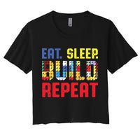 Funny Eat Sleep Build Repeat Building Funny Builders Crop Top