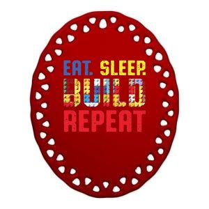 Funny Eat Sleep Build Repeat Building Funny Builders Ceramic Oval Ornament