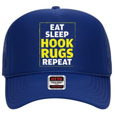 Funny Eat Sleep Hook Rugs Repeat Rug Makers Gift High Crown Mesh Back Trucker Hat