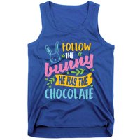 Funny Easter Sunday Dress Follow Bunny He Has Chocolate Gift Tank Top