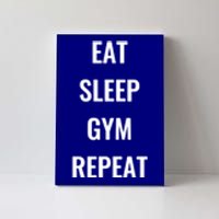 Funny Eat Sleep Gym Repeat Gym Goer Workout Lover Gift Canvas