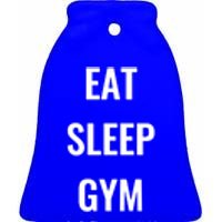 Funny Eat Sleep Gym Repeat Gym Goer Workout Lover Gift Ceramic Bell Ornament