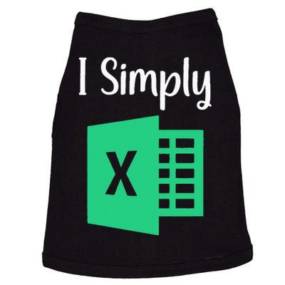 Funny Excel Spreadsheet Gift I Simply Excel Doggie Tank