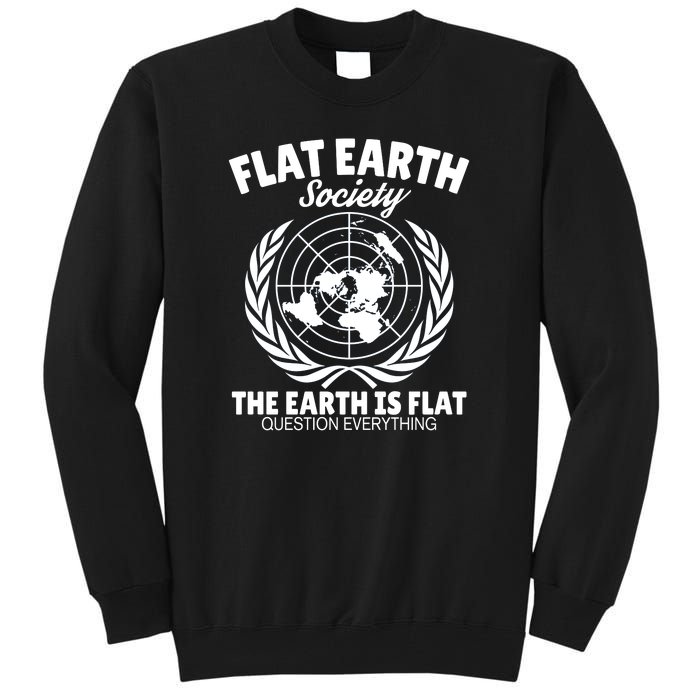 Flat Earth Society Flat Earther Tall Sweatshirt