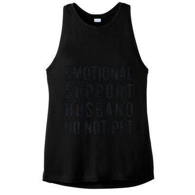 Funny Emotional Support Husband Do Not Pet Retro Husbands Ladies PosiCharge Tri-Blend Wicking Tank