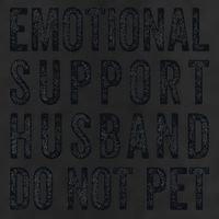 Funny Emotional Support Husband Do Not Pet Retro Husbands Cool Comfort Performance Bucket Hat