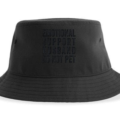 Funny Emotional Support Husband Do Not Pet Retro Husbands Sustainable Bucket Hat