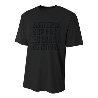 Funny Emotional Support Husband Do Not Pet Retro Husbands Youth Performance Sprint T-Shirt