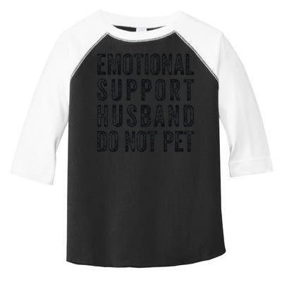 Funny Emotional Support Husband Do Not Pet Retro Husbands Toddler Fine Jersey T-Shirt