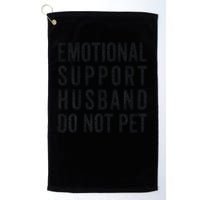 Funny Emotional Support Husband Do Not Pet Retro Husbands Golf Towel