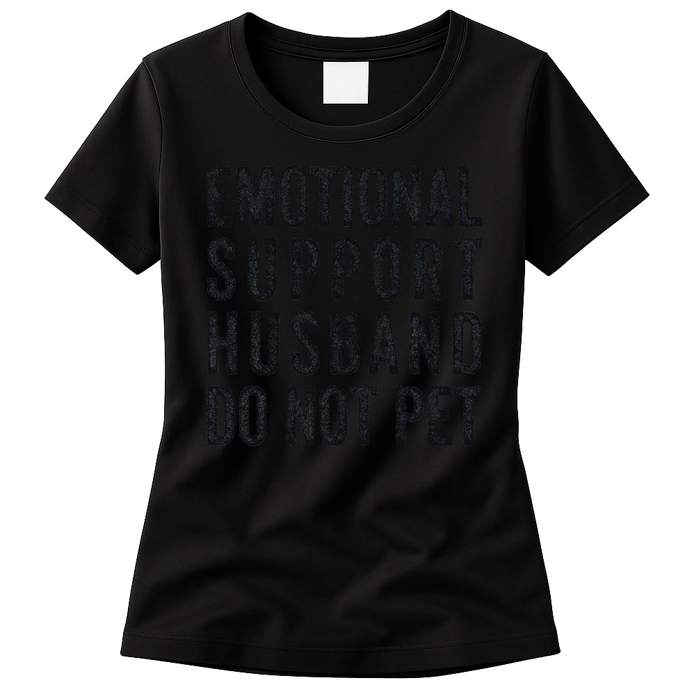 Funny Emotional Support Husband Do Not Pet Retro Husbands Womens T-Shirt