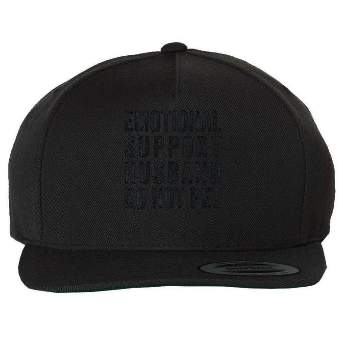 Funny Emotional Support Husband Do Not Pet Retro Husbands Wool Snapback Cap