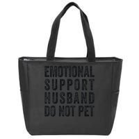 Funny Emotional Support Husband Do Not Pet Retro Husbands Zip Tote Bag