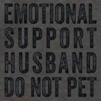 Funny Emotional Support Husband Do Not Pet Retro Husbands Vector Backpack