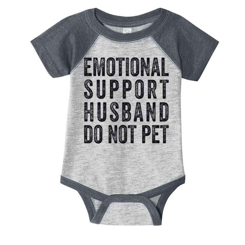 Funny Emotional Support Husband Do Not Pet Retro Husbands Infant Baby Jersey Bodysuit