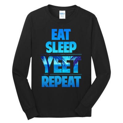 Funny Eat Sleep Yeet Repeat Vintage Gift Tall Long Sleeve T-Shirt