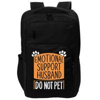 Funny Emotional Support Husband Do Not Pet Impact Tech Backpack