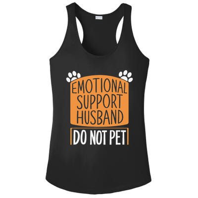 Funny Emotional Support Husband Do Not Pet Ladies PosiCharge Competitor Racerback Tank