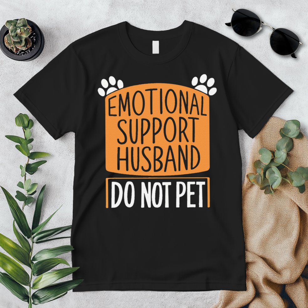 Funny Emotional Support Husband Do Not Pet Premium T-Shirt