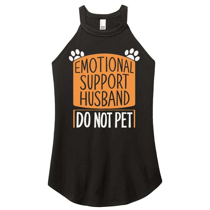 Funny Emotional Support Husband Do Not Pet Women's Perfect Tri Rocker Tank