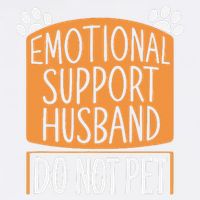 Funny Emotional Support Husband Do Not Pet Garment-Dyed Sweatshirt