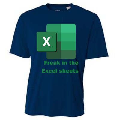 Funny Excel Sheets Freak In The Excel Sheets Cooling Performance Crew T-Shirt