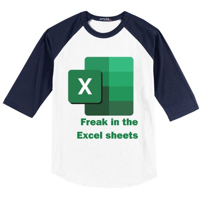 Funny Excel Sheets Freak In The Excel Sheets Baseball Sleeve Shirt