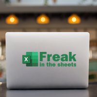 Funny Excel Sheets Freak In The Excel Sheets Permanent Decal Sticker