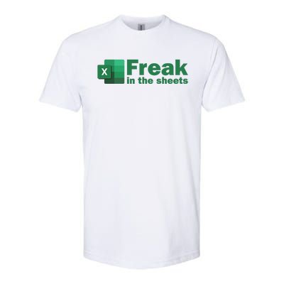 Funny Excel Sheets Freak In The Excel Sheets Softstyle® CVC T-Shirt