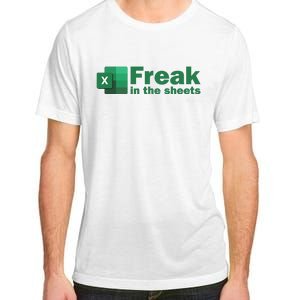 Funny Excel Sheets Freak In The Excel Sheets Adult ChromaSoft Performance T-Shirt