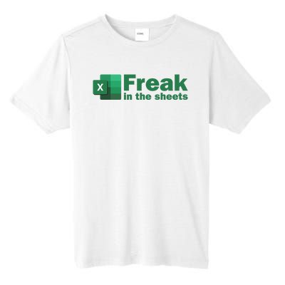 Funny Excel Sheets Freak In The Excel Sheets Tall Fusion ChromaSoft Performance T-Shirt