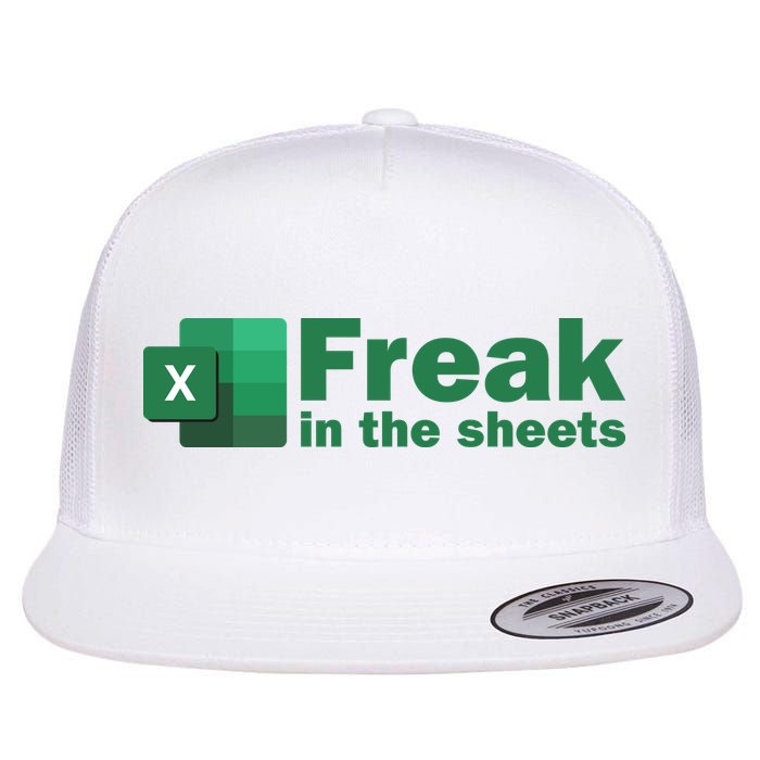 Funny Excel Sheets Freak In The Excel Sheets Flat Bill Trucker Hat