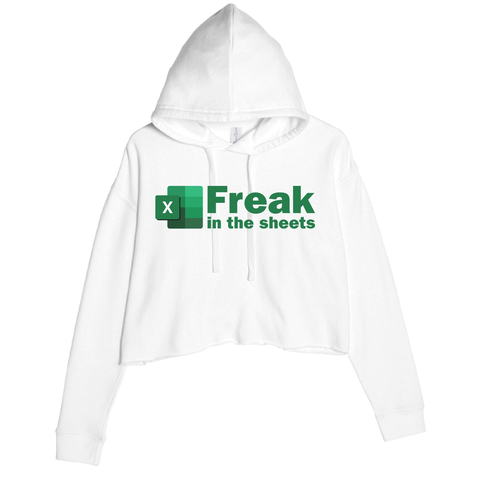 Funny Excel Sheets Freak In The Excel Sheets Crop Fleece Hoodie
