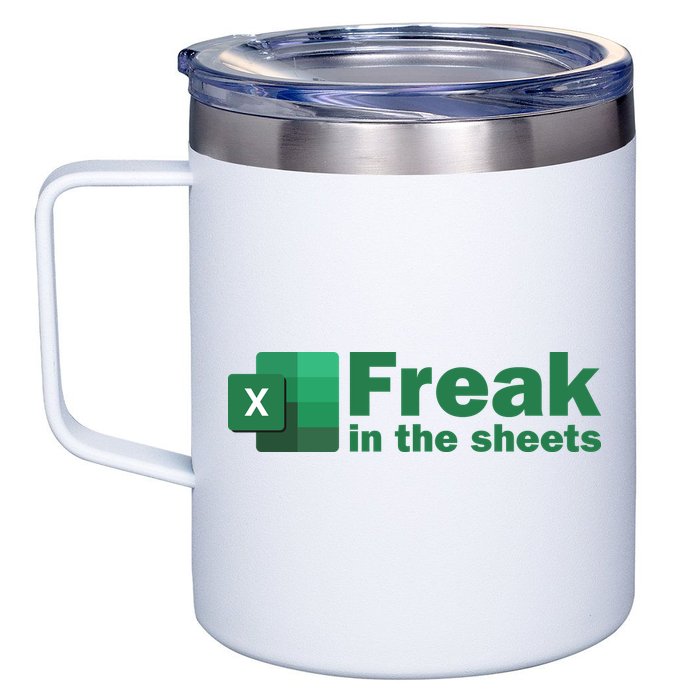 Funny Excel Sheets Freak In The Excel Sheets 12oz Stainless Steel Coffee Mug