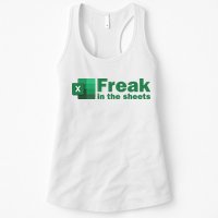 Funny Excel Sheets Freak In The Excel Sheets Womens Tank Top