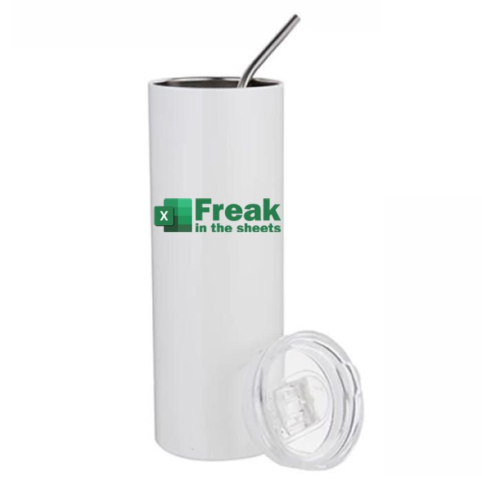 Funny Excel Sheets Freak In The Excel Sheets Stainless Steel Tumbler