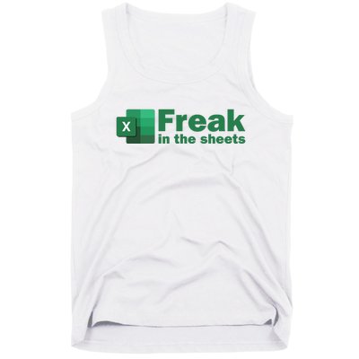 Funny Excel Sheets Freak In The Excel Sheets Tank Top